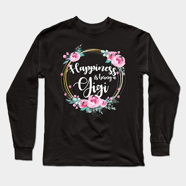 Happiness Is Being A Gigi Floral Long Sleeve T-Shirt by LiFilimon